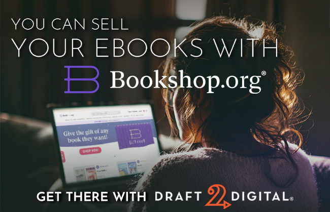 You can Sell your ebooks with Bookshop.org. Get there with Draft2Digital