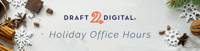 2021 Draft2Digital Holiday Hours