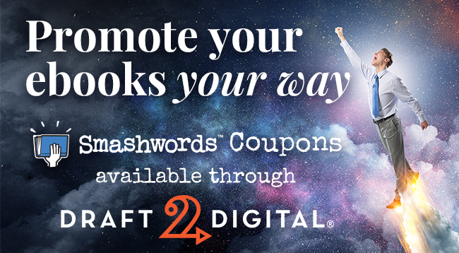 Promote your ebooks your way. Smashwords Coupons available through Draft2Digital. Image of silly man punching his way through outer space